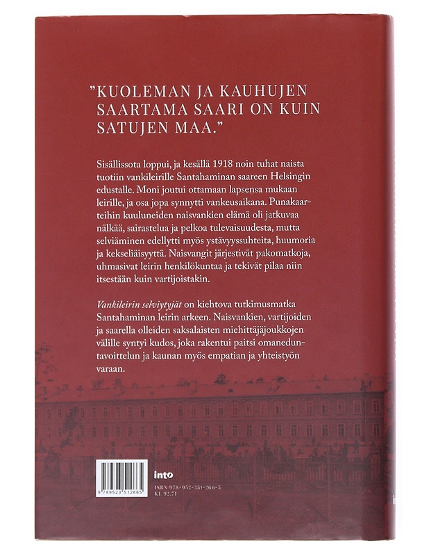 Vankileirin selviytyjät : tuhat naista Santahaminassa 1918 - Virva Liski - Historiakirjat - 10105555712 - 1