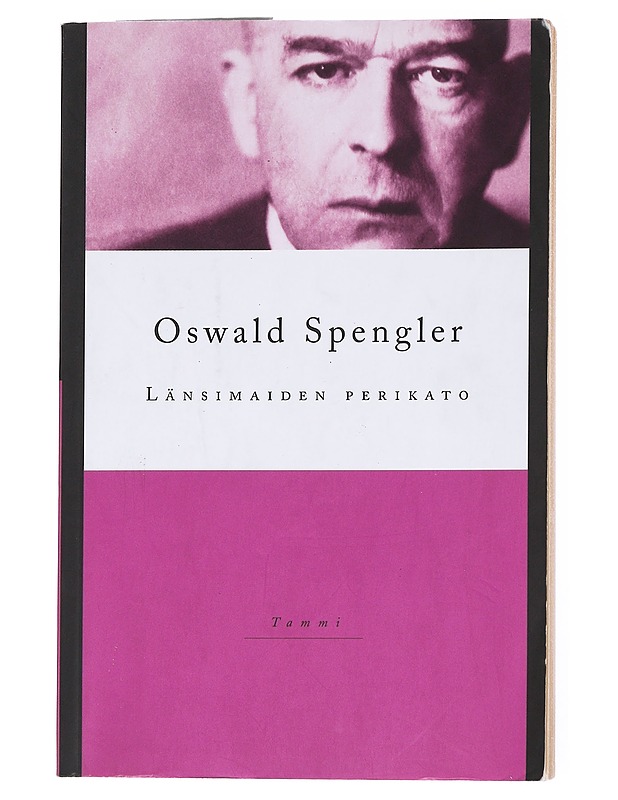 Länsimaiden perikato / maailmanhistorian morfologian ääriviivoja - Oswald Spengler - Historiakirjat - 10105555722 - 0