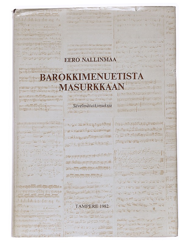 Barokkimenuetista masurkkaan - Eero Nallinmaa - Historiakirjat - 10105555725 - 0