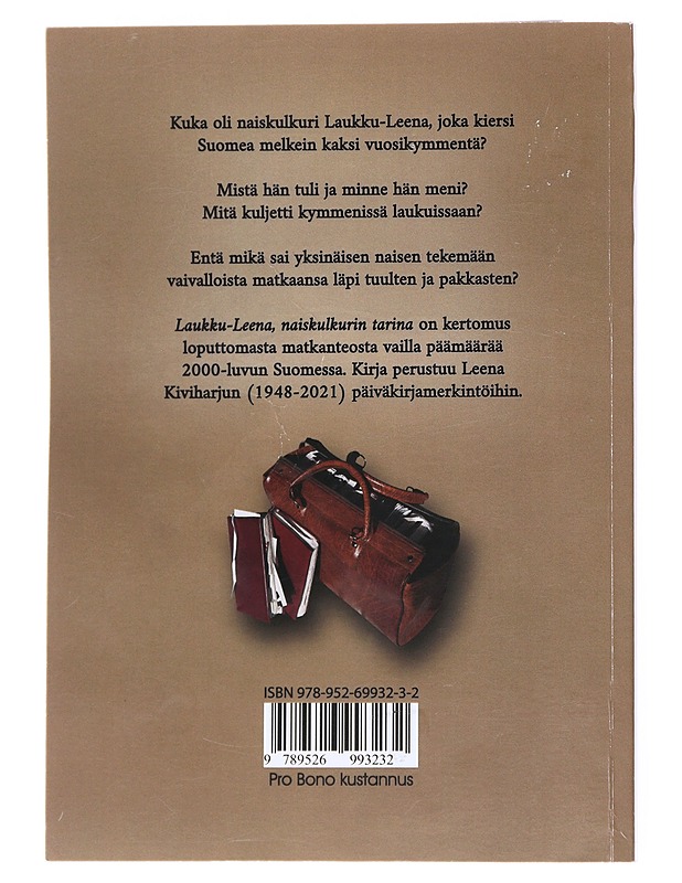 Laukku-Leena / naiskulkurin tarina - Päivi Ketolainen - Elämäkerrat ja muistelmat - 10105555753 - 1
