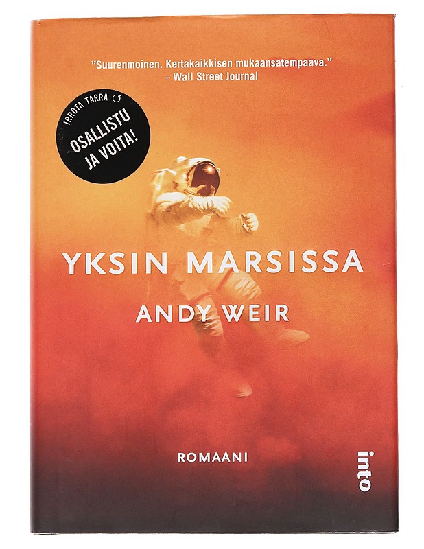 Yksin Marsissa / romaani - Weir, Andy - Fantasia- ja scifi - 10105555763 - 0