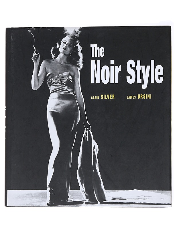 The Noir Style - Alain Silver, James Ursini - Musiikki- ja elokuvakirjat - 10105555802 - 0