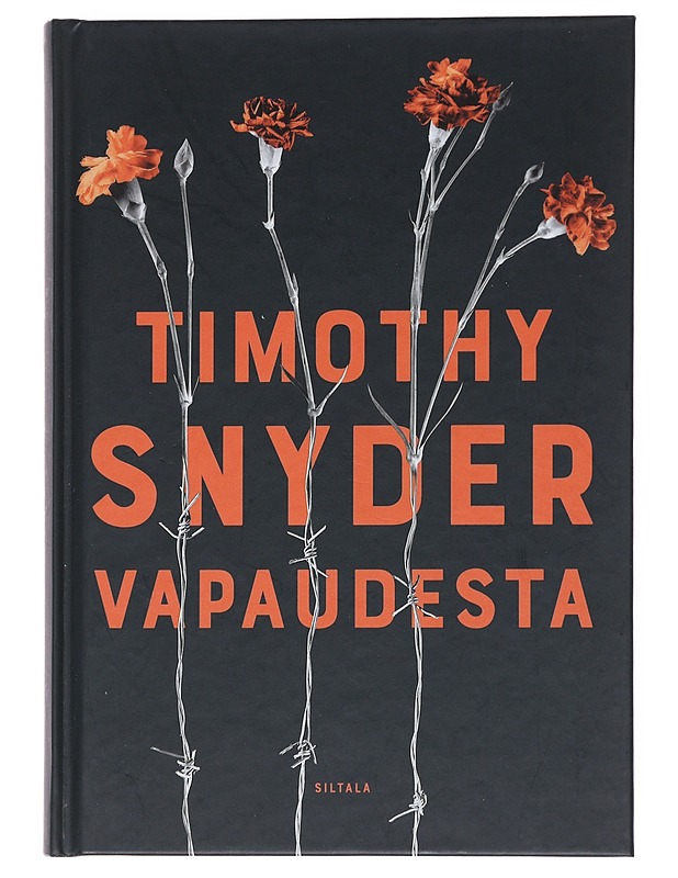Vapaudesta - Snyder, Timothy - Tietokirjat ja oppaat - 10105555814 - 0