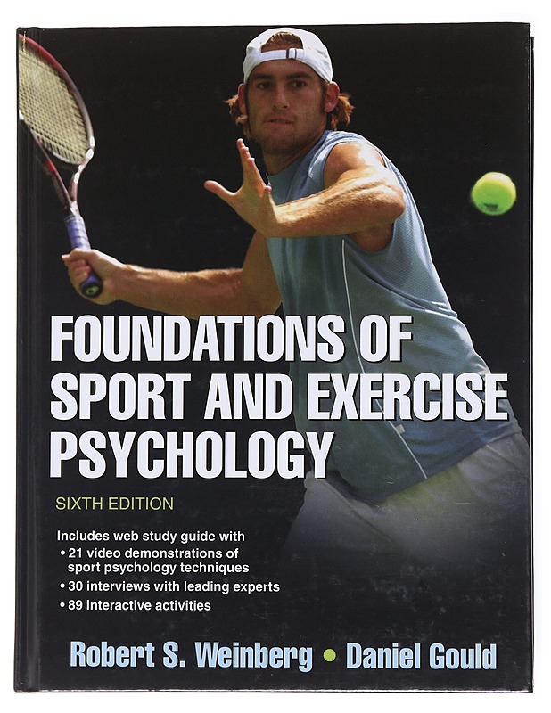 Foundations of sport and exercise psychology - Weinberg, Robert S. - Tietokirjat ja oppaat - 10105555826 - 0