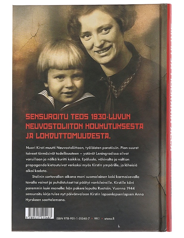 Sirpin ja moukarin alla - Kirsti Huurre, Anna Hyrske - Elämäkerrat ja muistelmat - 10105555848 - 1