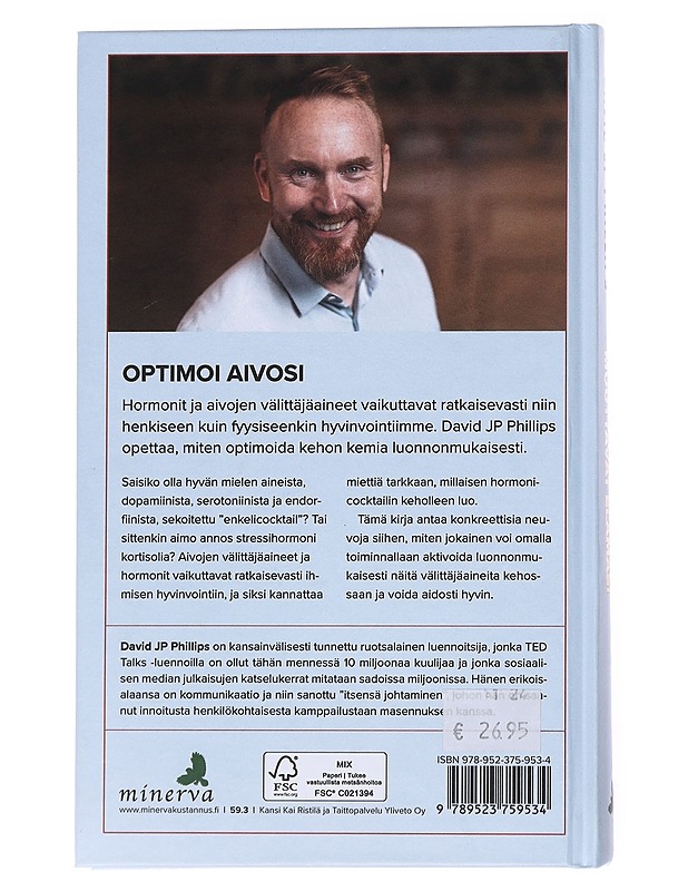 Kuusi ainetta jotka muuttavat elämäsi - Phillips, David J. P. - Tietokirjat ja oppaat - 10105555885 - 1