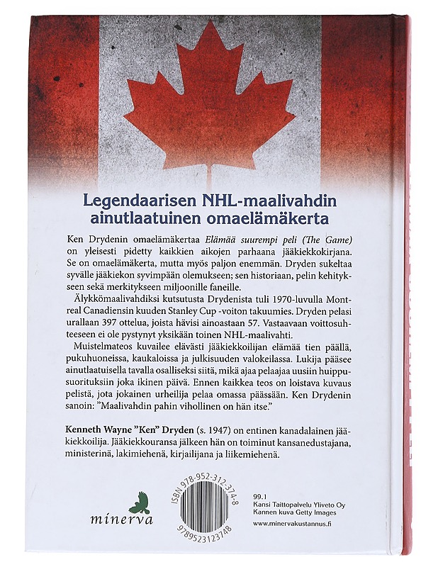 Elämää suurempi peli / legendaarisen NHL-maalivahdin omaelämäkerta - Dryden, Ken - Elämäkerrat ja muistelmat - 10105555886 - 1