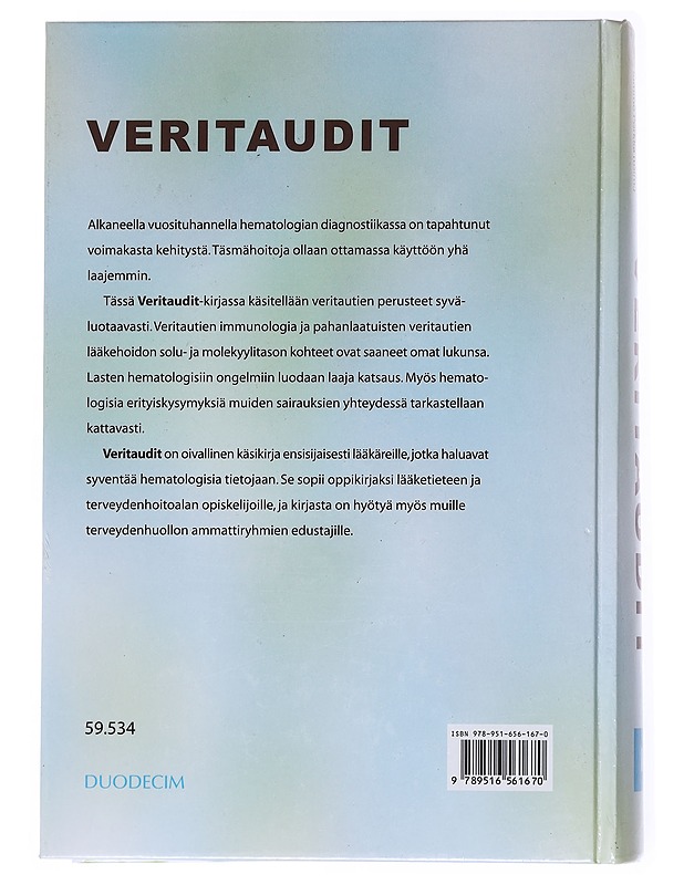 Veritaudit -Tapani Ruusu, Allan Rajamäki, Riitta Lassila, Kimmo Porkka - Tietokirjat ja oppaat - 10105555895 - 1