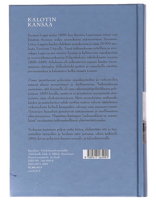 Kalotin Kansaa: Rajakäynnit ja Vuorovaikutus Pohjoiskalotilla 1808-1889 -Lähteenmäki, Maria - Historiakirjat - 10105555914 - 1