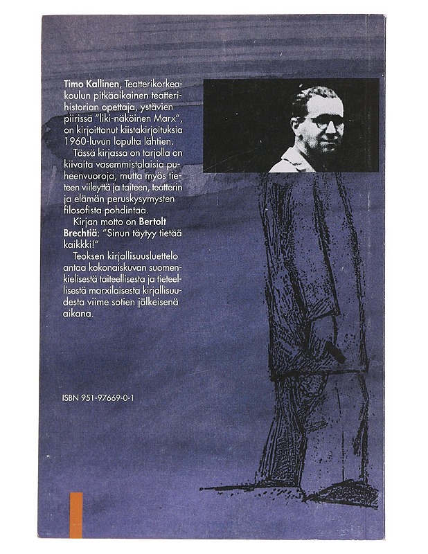 Brecht goes hiphop! : kiistakirjoituksia taiteesta, tieteestä ja politiikasta 1980- ja 1990-luvuilla - Timo Kallinen - Historiakirjat - 10105555948 - 1