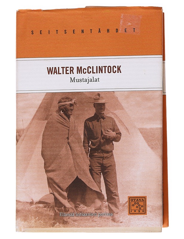 Mustajalat / elämää intiaanien parissa - McClintock, Walter - Elämäkerrat ja muistelmat - 10105555990 - 0