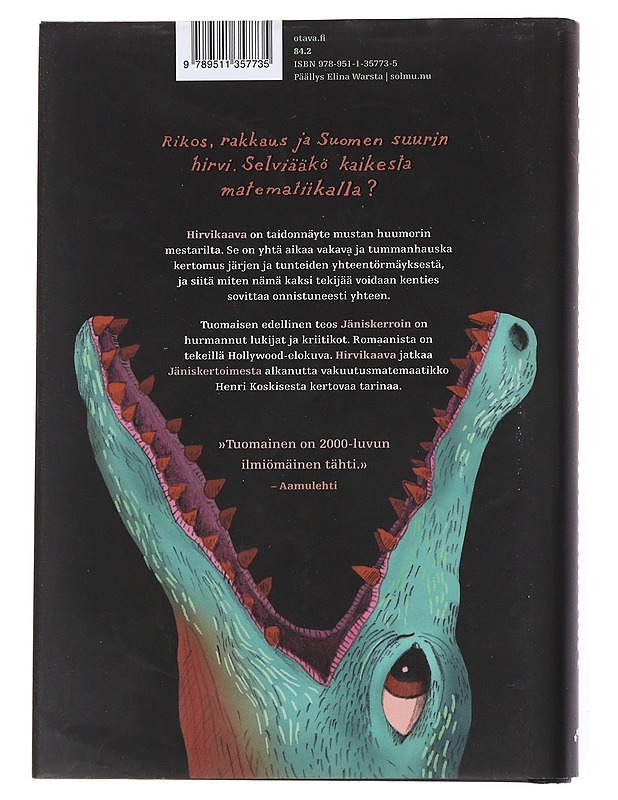 Hirvikaava : romaani - Antti Tuomainen - Jännitys ja dekkarit - 10105556004 - 1
