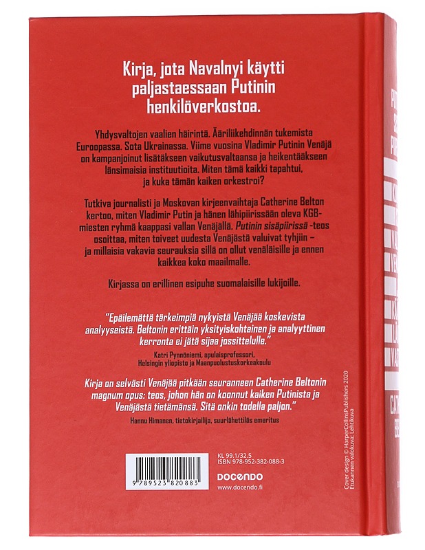 Putinin sisäpiirissä : kuinka KGB valtasi Venäjän ja kääntyi länttä vastaan - Belton, Catherine - Elämäkerrat ja muistelmat - 10105556005 - 1