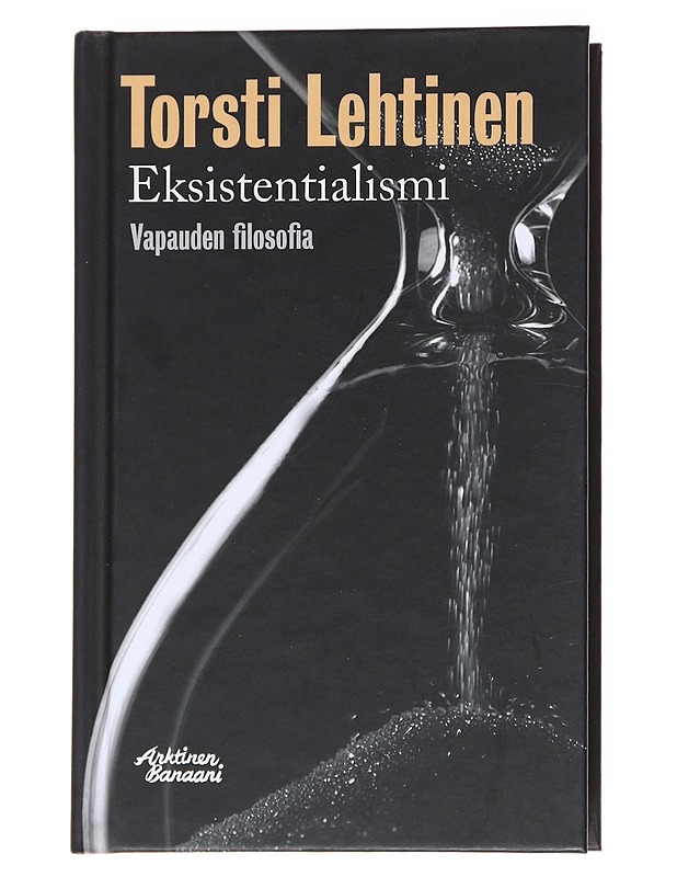 Eksistentialismi / vapauden filosofia - Torsti Lehtinen - Tietokirjat ja oppaat - 10105556040 - 0
