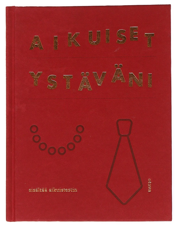 Aikuiset ystäväni - Aarne, Mikko - Harrastekirjat - 10105556061 - 0