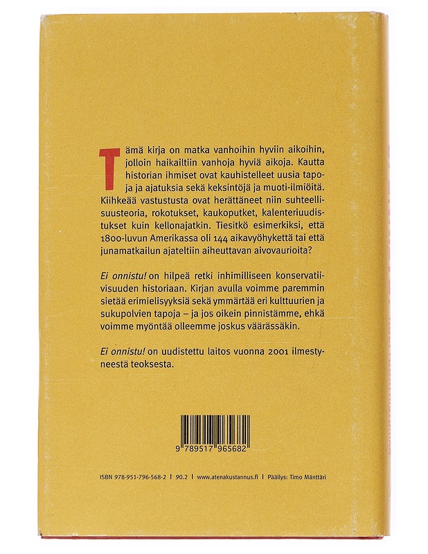 Ei onnistu! / Vastustamisen kulttuurihistoriaa - Turunen, Ari - Tietokirjat ja oppaat - 10105556079 - 1
