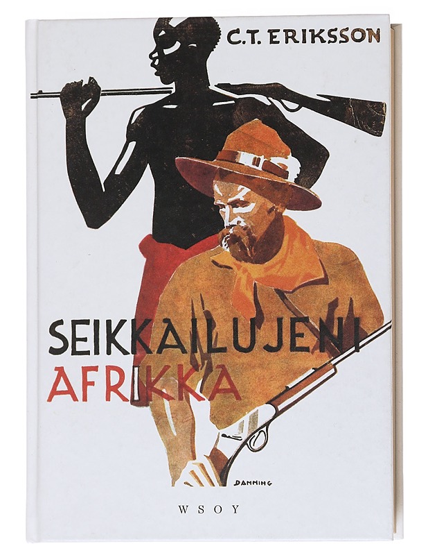 Seikkailujeni Afrikka - C. T. Eriksson - Elämäkerrat ja muistelmat - 10105556092 - 0