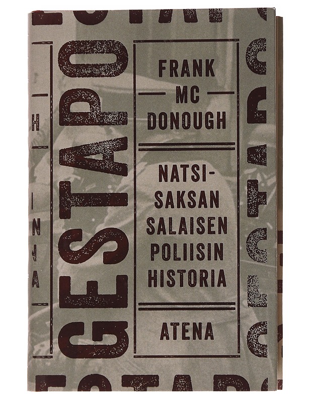 Gestapo / natsi-Saksan salaisen poliisin historia - McDonough, Frank - Elämäkerrat ja muistelmat - 10105556094 - 0
