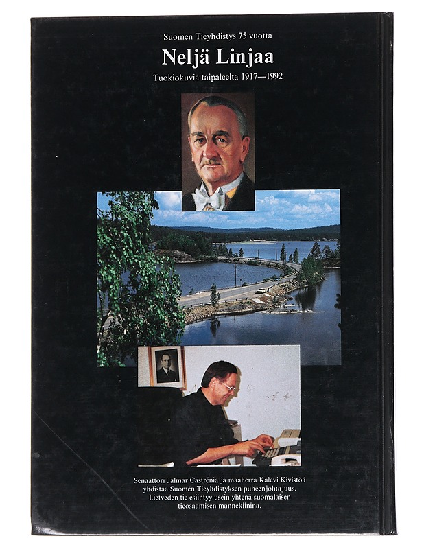 Neljä linjaa tuokiokuvia taipaleelta 1917-1992 - Rytilä, Pekka - Tietokirjat ja oppaat - 10105556115 - 1