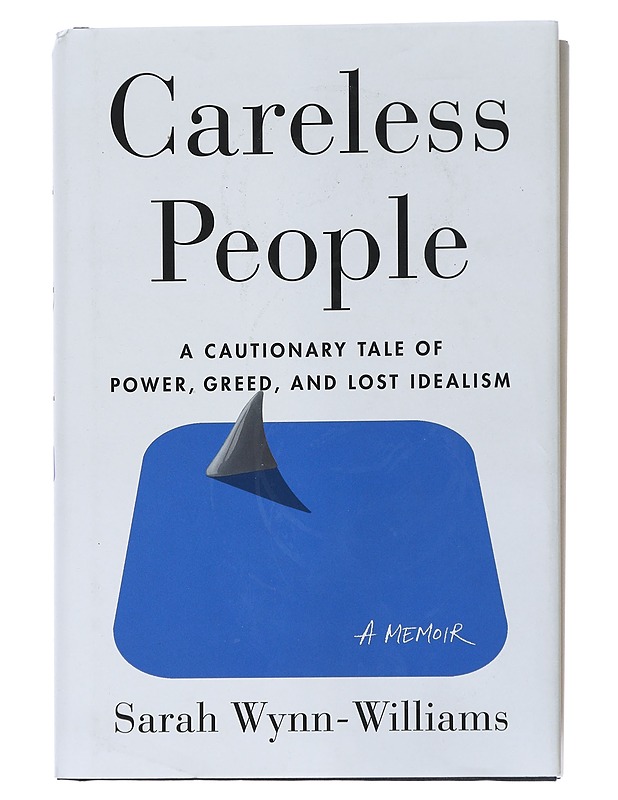 Careless people - Sarah Wynn-Williams - Tietokirjat - 10105556124 - 0