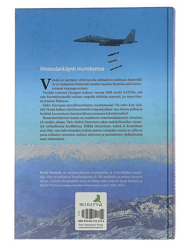 Nykyaikainen ilmasodankäynti / NATO, Venäjä ja maailman kriisipisteet - Pentti Perttula - Tietokirjat ja oppaat - 10105556123 - 1