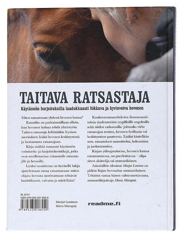 Taitava ratsastaja / käytännön harjoituksilla laadukkaasti liikkuva ja hyvinvoiva hevonen - Leminen, Marjut - Tietokirjat ja oppaat - 10105556132 - 1