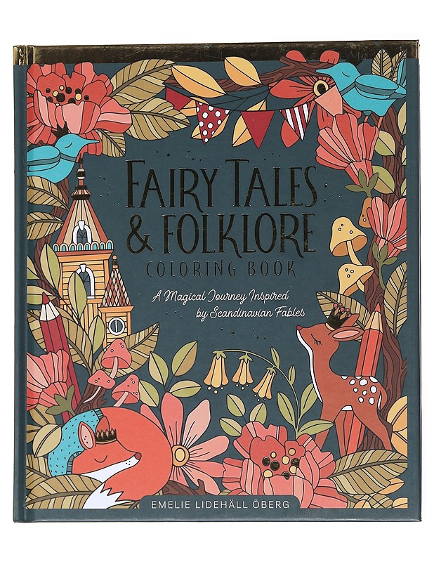 Fairy Tales & Folklore Coloring Book - Öberg, Emelie Lidehäll - Tietokirjat ja oppaat - 10105556182 - 0