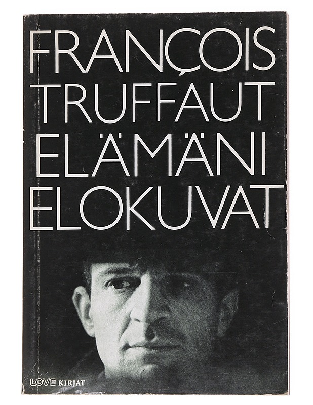Elämäni elokuvat - Truffaut, Francois - Musiikki- ja elokuvakirjat - 10105556198 - 0