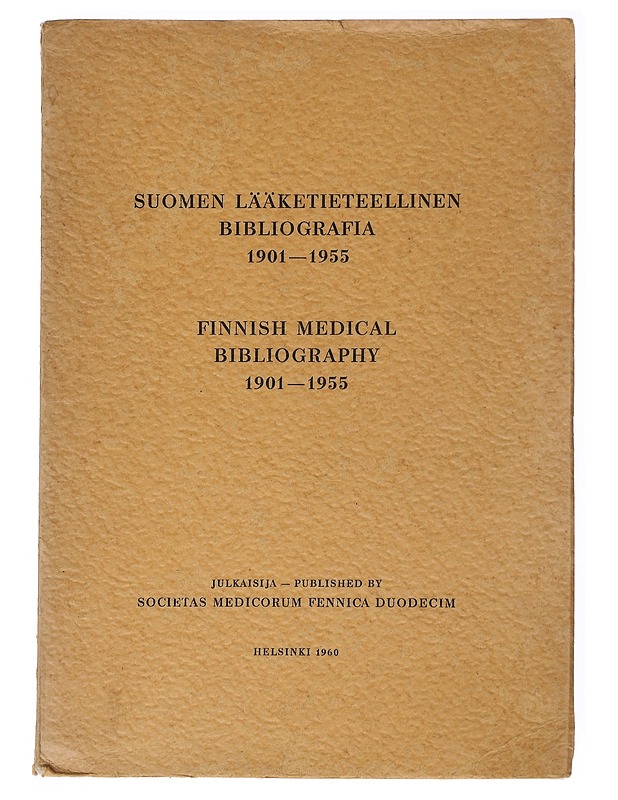Suomen lääketieteellinen bibliografia 1901-1955 - Hilkka M. Kauppi - Tietokirjat ja oppaat - 10105556216 - 0