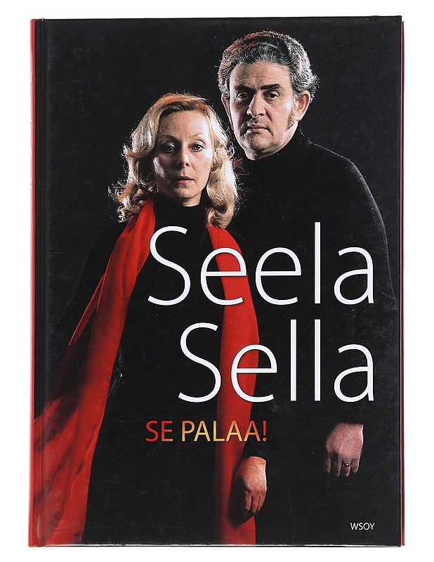 Se palaa! - Seela Sella - Elämäkerrat ja muistelmat - 10105556221 - 0