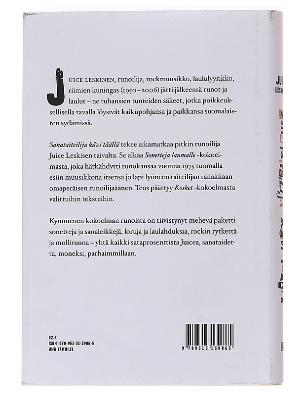 Sanataiteilija kävi täällä / Juice Leskisen valitut runot 1975-2007 - Leskinen, Juice - Romaanit ja novellit - 10105556247 - 1