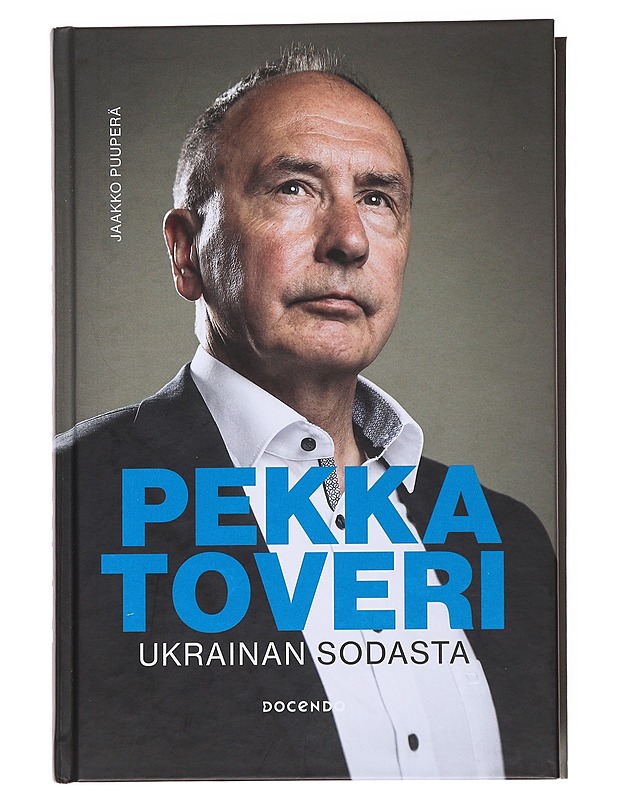 Pekka Toveri Ukrainan sodasta - Toveri, Pekka - Tietokirjat ja oppaat - 10105556252 - 0