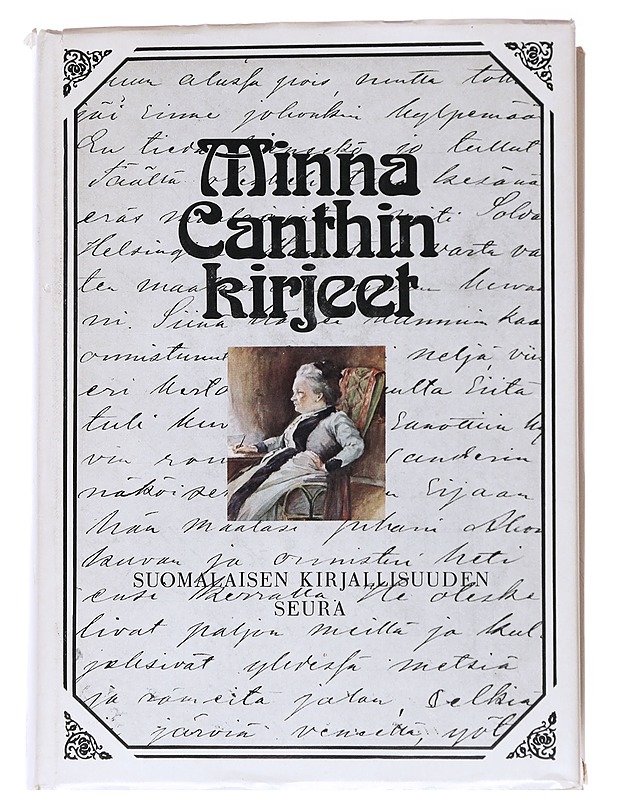 Minna Canthin kirjeet - Canth, Minna - Elämäkerrat ja muistelmat - 10105556262 - 0