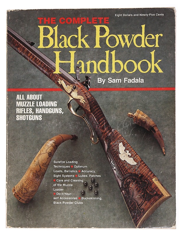 The complete black powder handbook - Fadala, Sam - Tietokirjat ja oppaat - 10105556332 - 0