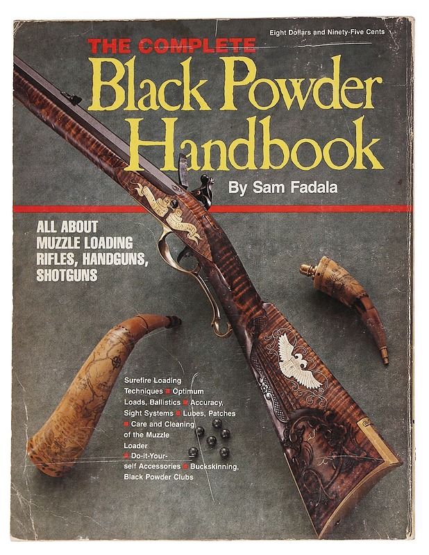 The complete black powder handbook - Fadala, Sam - Tietokirjat ja oppaat - 10105556332 - 1