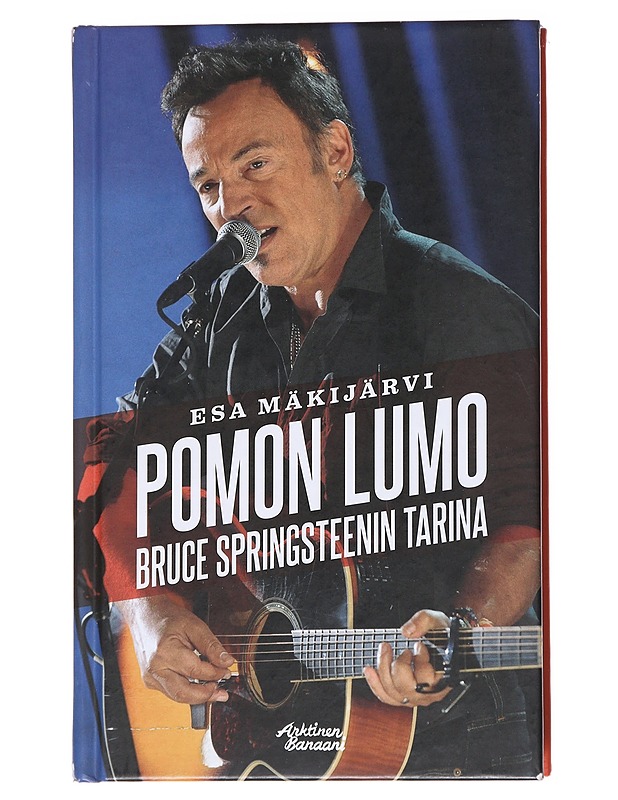 Pomon lumo : Bruce Springsteenin tarina - Esa Mäkijärvi - Elämäkerrat ja muistelmat - 10105556358 - 0