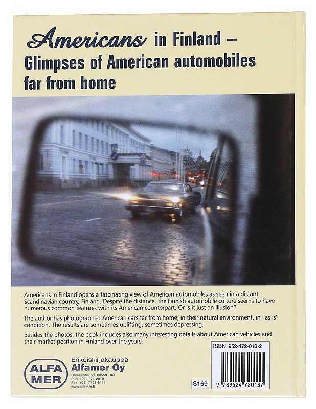 Americans in Finland : glimpses of American automobiles far from home - Koistinen, Kimmo - Historiakirjat - 10105556371 - 1
