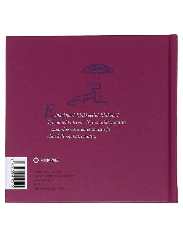 Eläkeiloa - Maija Paavilainen - Tietokirjat ja oppaat - 10105556372 - 1