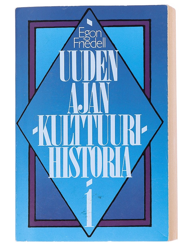 Uuden ajan kulttuurihistoria : eurooppalaisen sielun kriisi mustasta surmasta maailmansotaan asti. 1, Johdanto, renessanssi ja uskonpuhdistus - Friedell, Egon - Tietokirjat ja oppaat - 10105556394 - 0