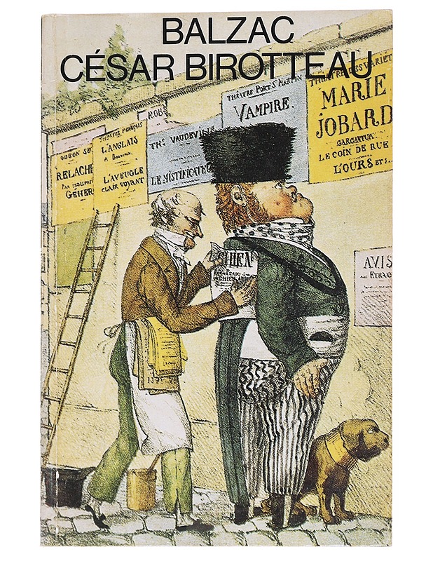 César Birotteau : hajuvesikauppiaan suuruuden ja tuhoutumisen tarina - Balzac, Honoré de - Romaanit ja novellit - 10105556416 - 0