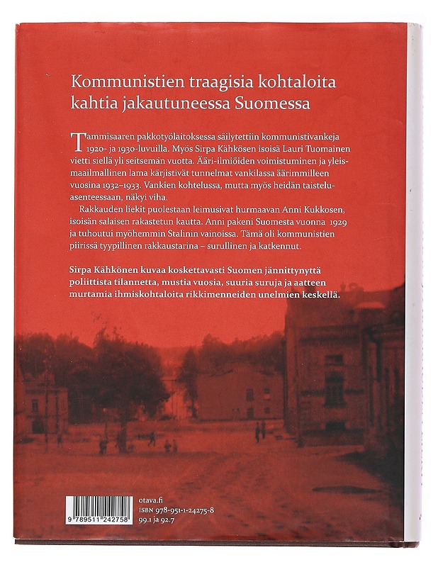 Vihan ja rakkauden liekit - Sirpa Kahkönen - Historiakirjat - 10105556425 - 1