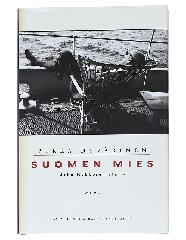 Suomen mies : Urho Kekkosen elämä - Pekka Hyvärinen - Elämäkerrat ja muistelmat - 10105556436 - 0