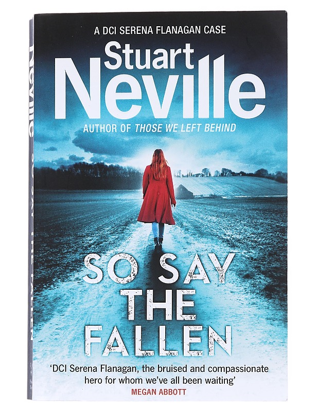 So Say the Fallen -Stuart Neville - Romaanit ja novellit - 10105556435 - 0