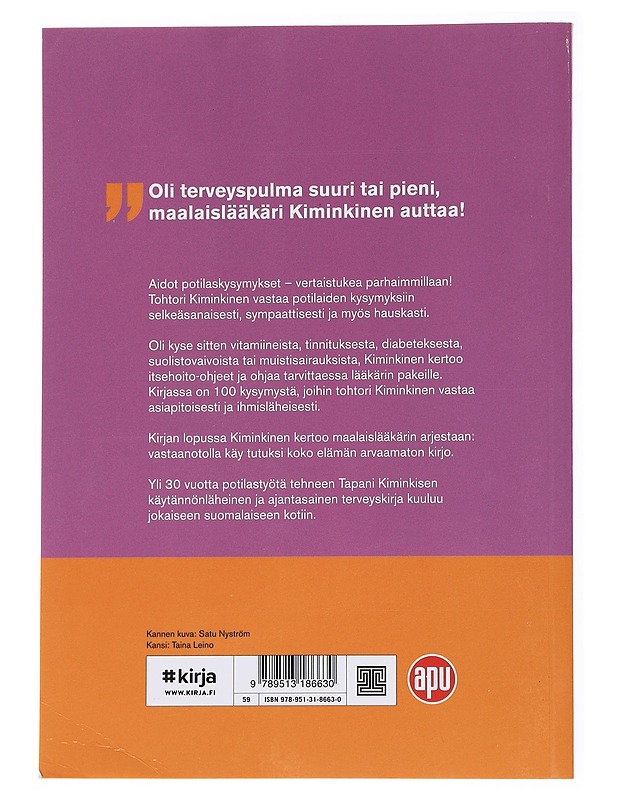 Kiminkinen vastaa : 100 kysymystä lääkärille - Kiminkinen, Tapani - Tietokirjat ja oppaat - 10105556439 - 1
