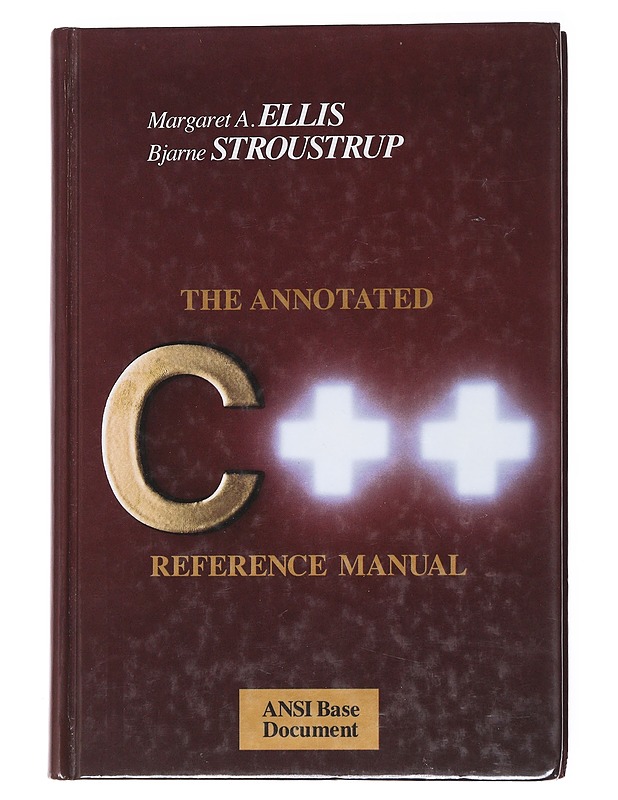 The annotated C++ reference manual - Ellis, Margaret A. - Romaanit ja novellit - 10105556457 - 0