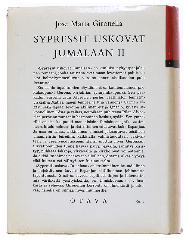 Sypressit uskovat jumalaan II - José María Gironella - Romaanit ja novellit - 10105556483 - 1