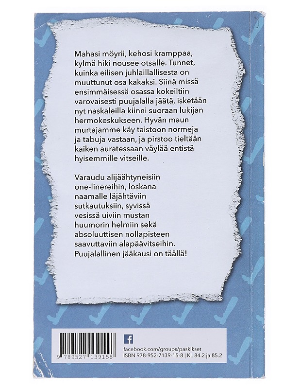 Paskimmat Puujalkavitsit / Osa 2 -Maksimainen, Pirkka - Runot ja näytelmät - 10105556528 - 1
