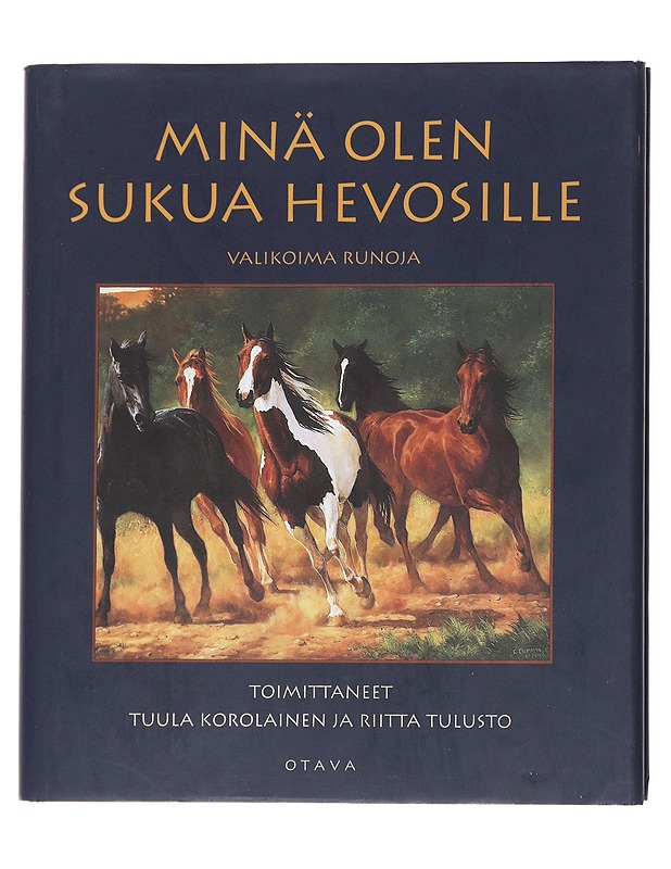 Minä olen sukua hevosille - Korolainen, Tuula - Runot ja näytelmät - 10105556544 - 0