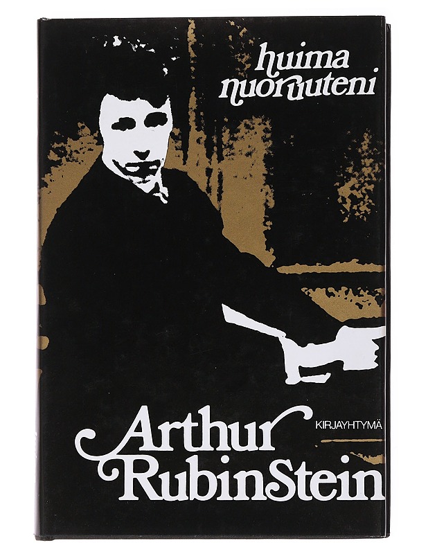 Huima nuoruuteni - Rubinstein, Artur - Elämäkerrat ja muistelmat - 10105556550 - 0