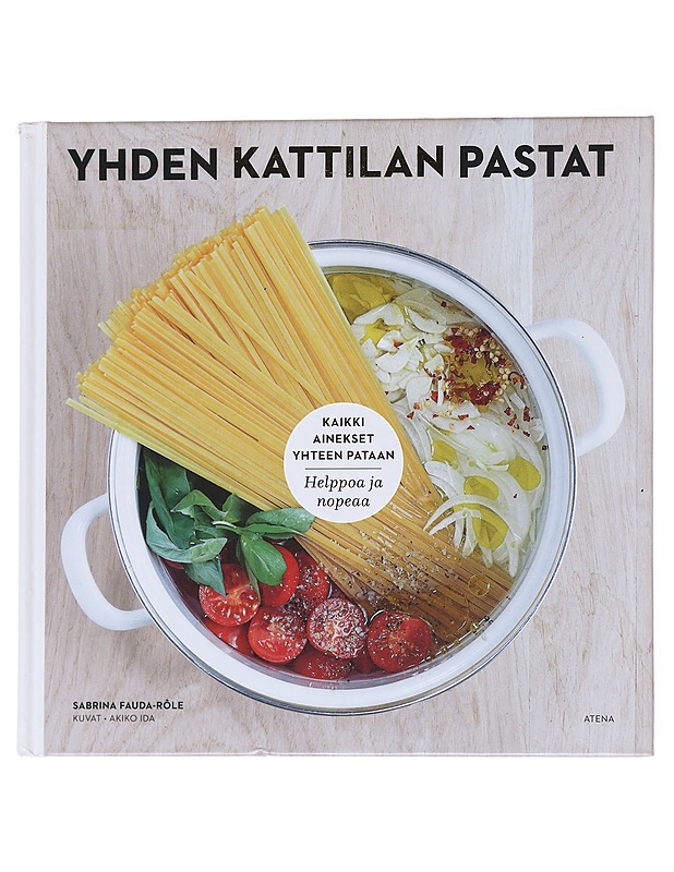 Yhden kattilan pastat - Sabrina Fauda-Rôle - Ruokakirjat - 10105556582 - 0